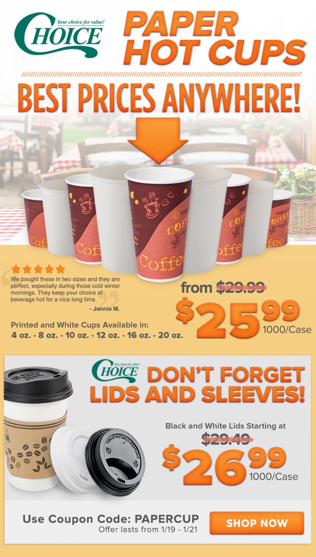 Choice Paper Hot Cups, Lids, and Sleeves on Sale!