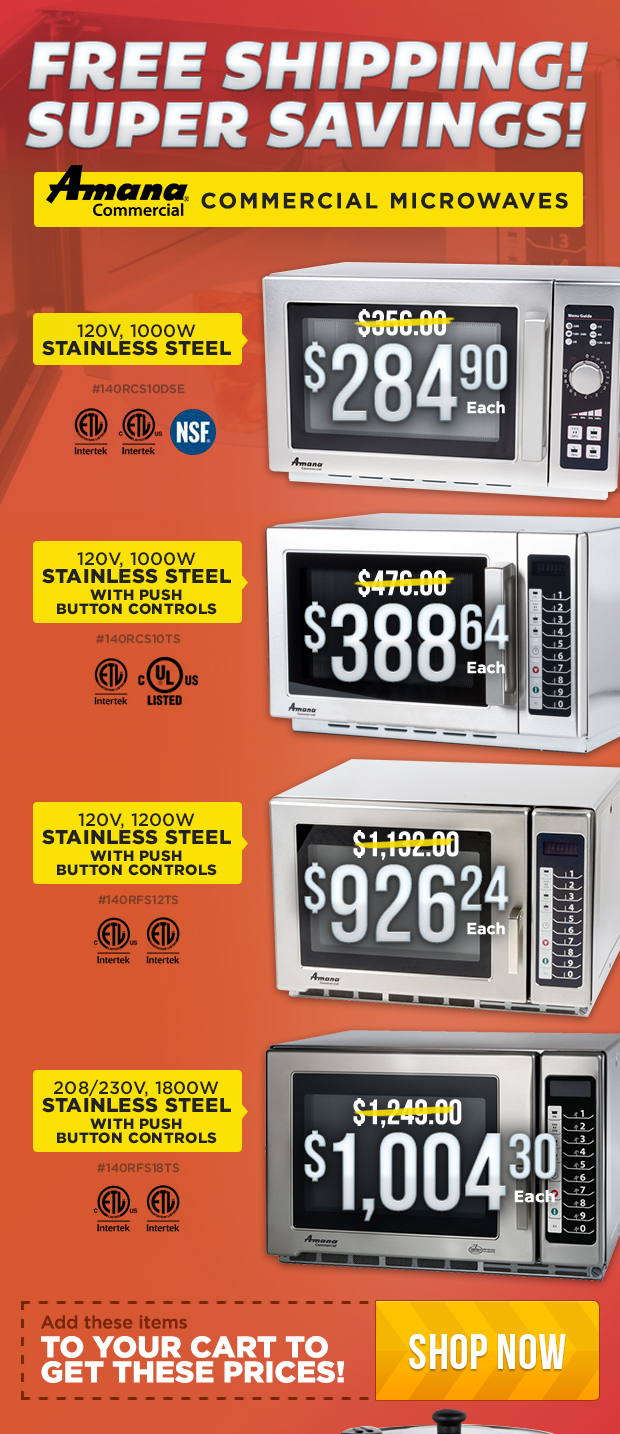 Free Shipping and Super Savings on Amana Commercial Microwaves